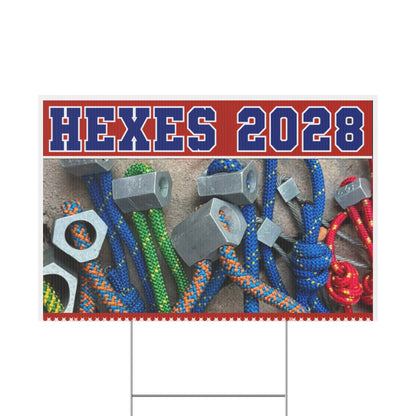 Hexes 2028 Yard Sign